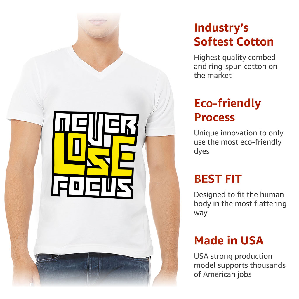 Never Lose Focus V-Neck T-Shirt - Inspirational T-Shirt - Printed V-Neck Tee - Image 6