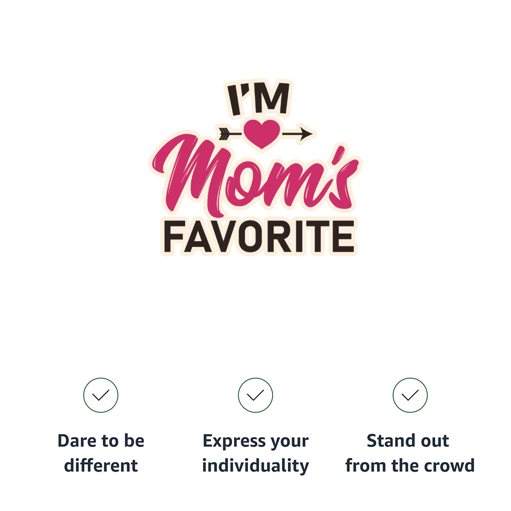 I'm Mom's Favorite Curved Hem T-Shirt - Cute T-Shirt - Graphic Curved Hem Tee - Image 7