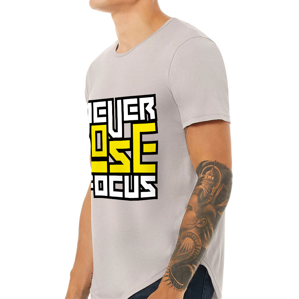 Never Lose Focus Curved Hem T-Shirt - Inspirational T-Shirt - Printed Curved Hem Tee - Image 3