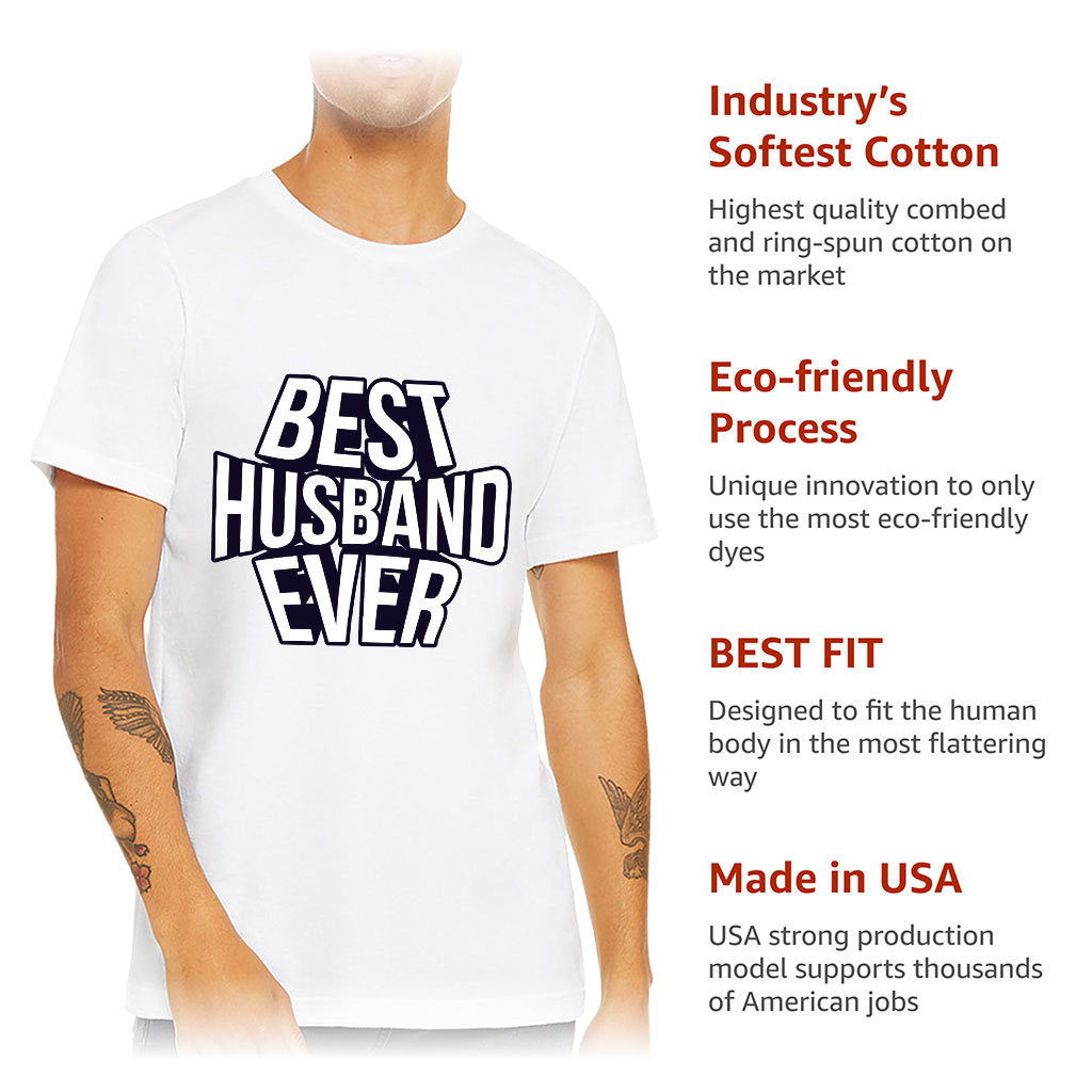 Best Husband Ever Short Sleeve T-Shirt - Best Design T-Shirt - Cool Short Sleeve Tee - Image 6