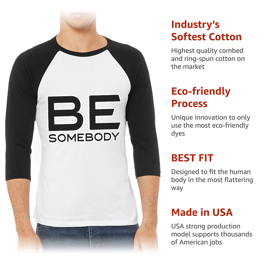 Be Somebody Baseball T-Shirt - Motivational T-Shirt - Cool Printed Baseball Tee - Image 6