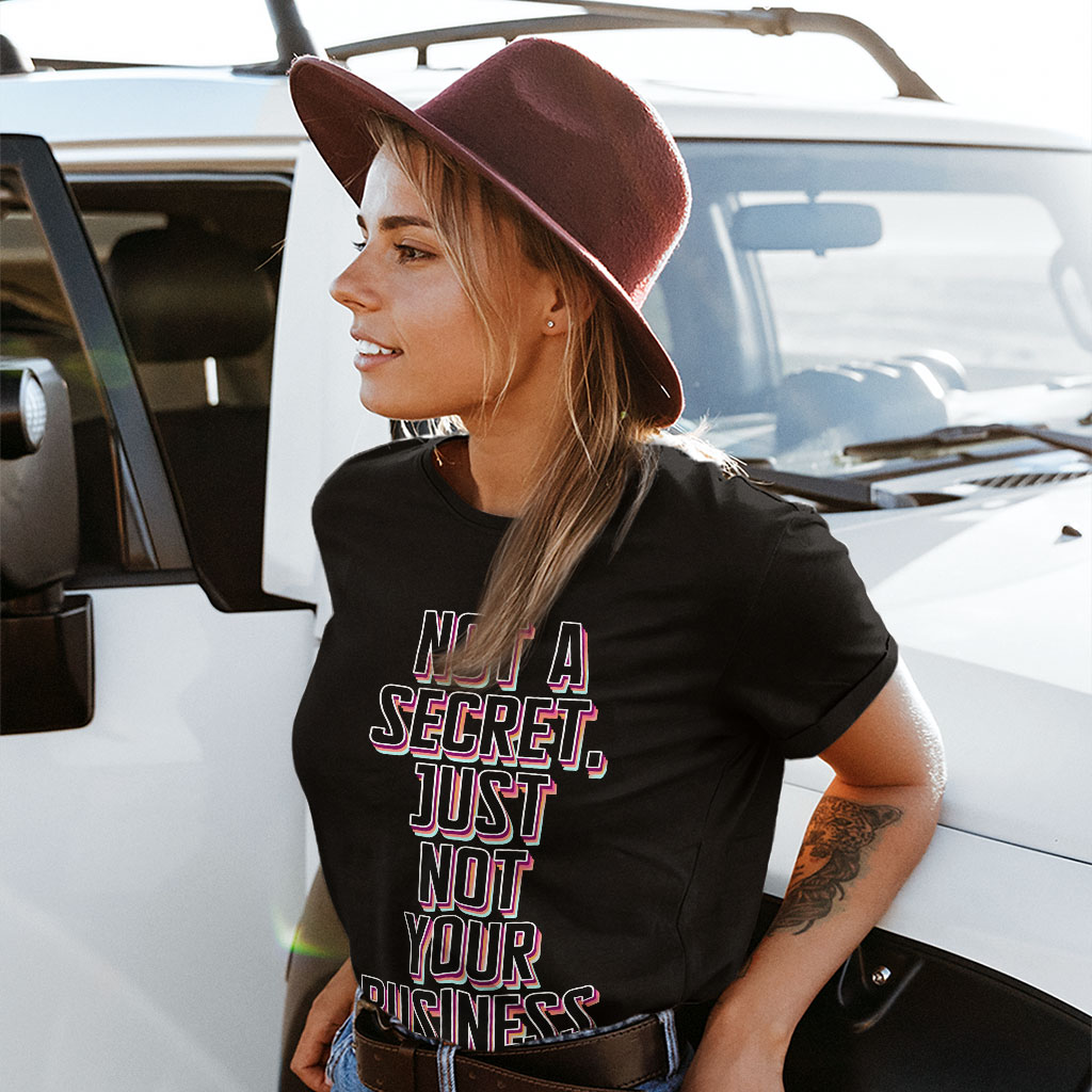 Not a Secret Heavy Cotton T-Shirt - Funny Sarcastic Tee Shirt - Quote T-Shirt - Image 4