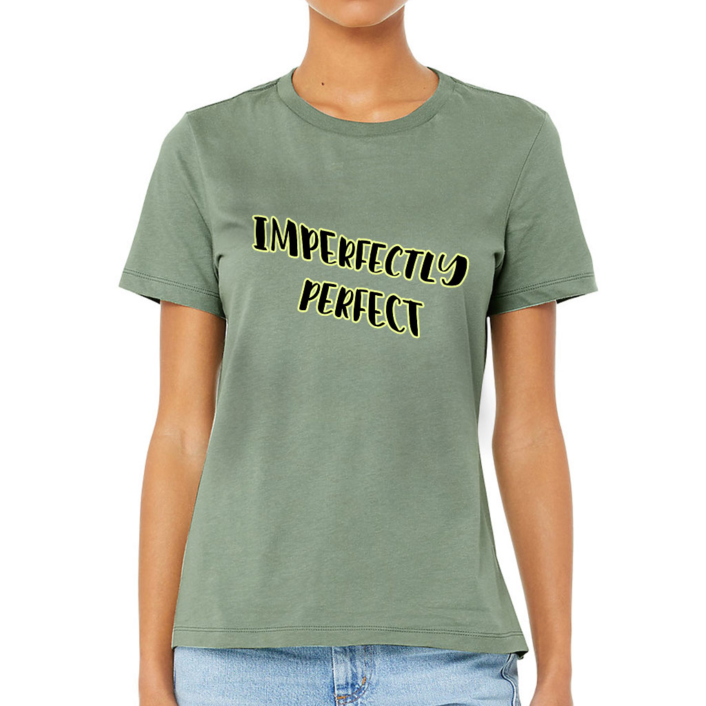 Imperfectly Perfect Women's T-Shirt - Cool T-Shirt - Printed Relaxed Tee - Image 2