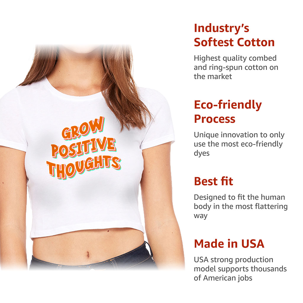 Grow Positive Thoughts Women's Cropped T-Shirt - Inspirational Crop Top - Quote Cropped Tee - Image 6