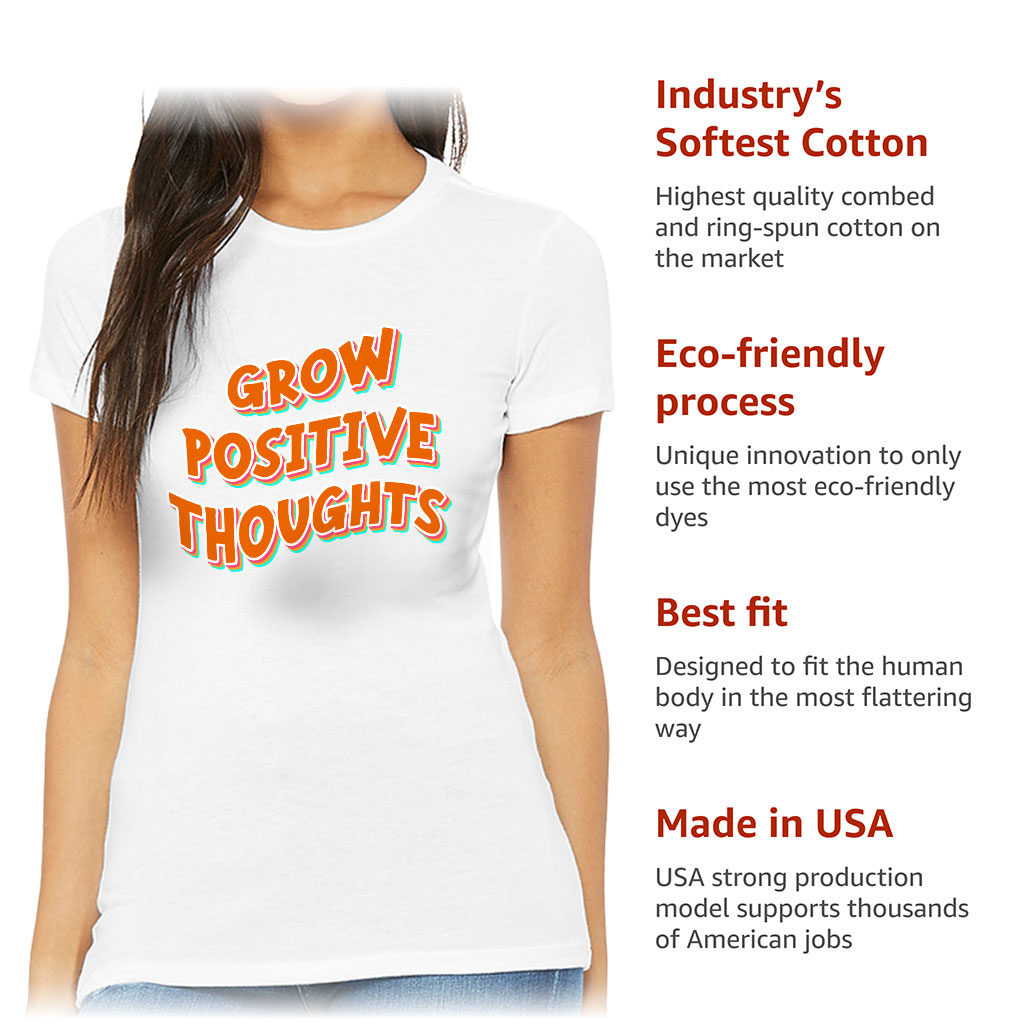 Grow Positive Thoughts Slim Fit T-Shirt - Inspirational Women's T-Shirt - Quote Slim Fit Tee - Image 6
