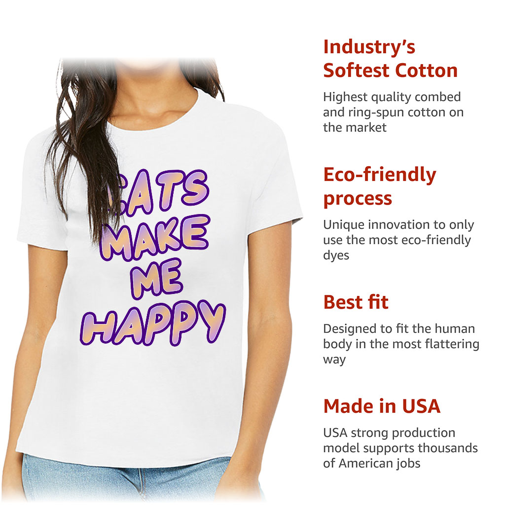Cats Make Me Happy Women's T-Shirt - Cute T-Shirt - Best Design Relaxed Tee - Image 6