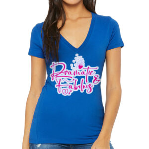 Dramatic Women's V-Neck T-Shirt - Fabulous V-Neck Tee - Cute T-Shirt