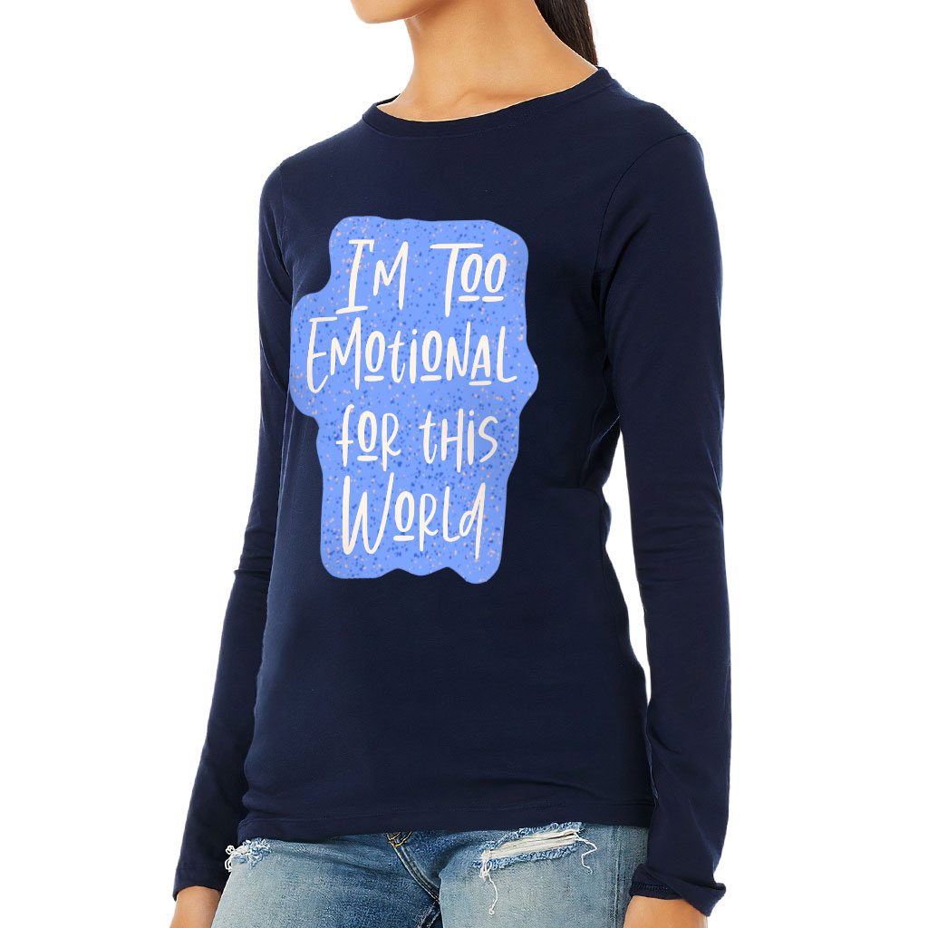 Cool Design Women's Long Sleeve T-Shirt - Quotes Long Sleeve Tee - Graphic T-Shirt - Image 3