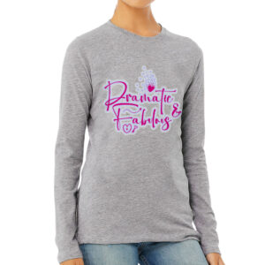 Dramatic Women's Long Sleeve T-Shirt - Fabulous Long Sleeve Tee - Cute T-Shirt