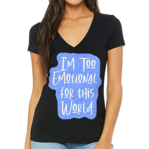 Cool Design Women's V-Neck T-Shirt - Quotes V-Neck Tee - Graphic T-Shirt