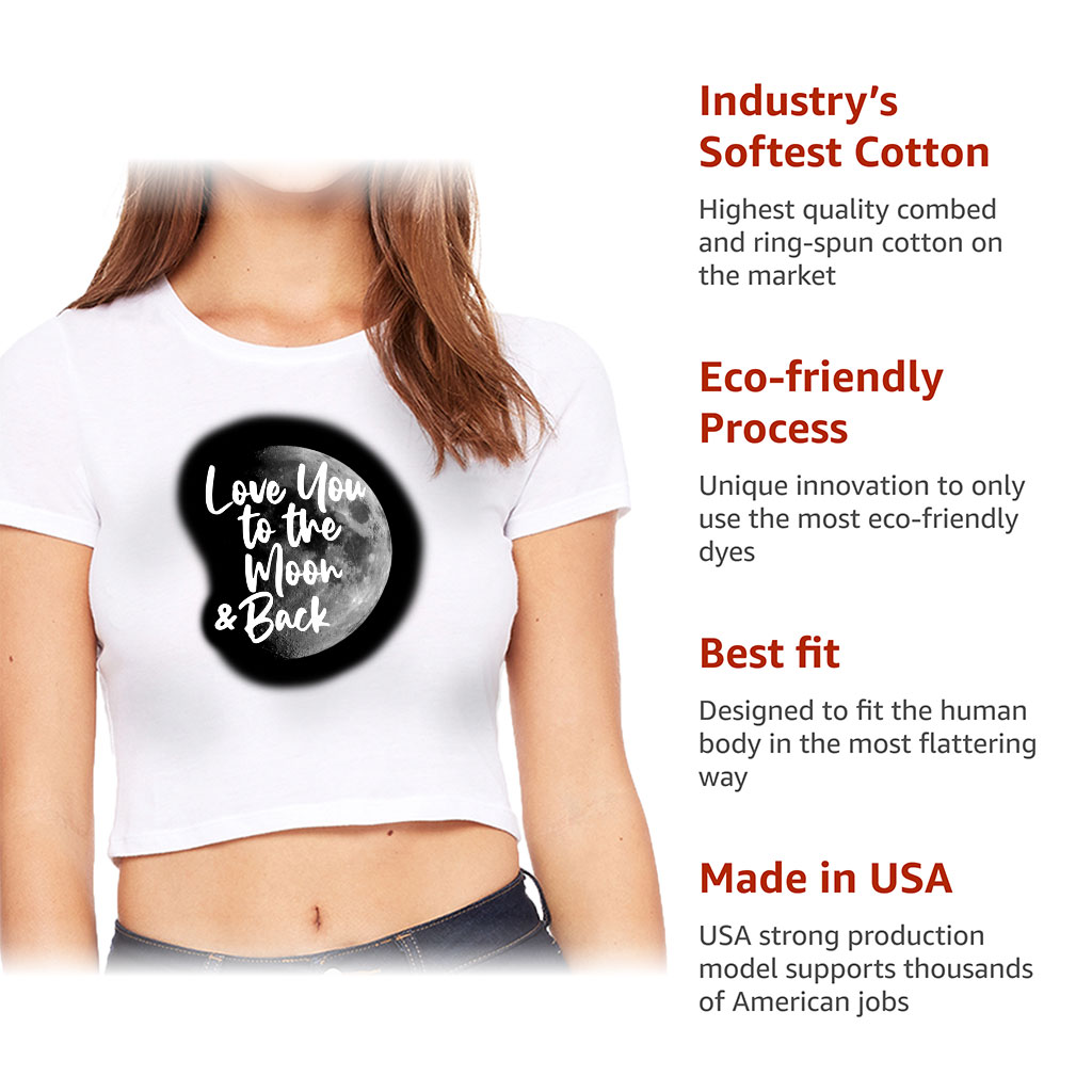 Love You to the Moon and Back Women's Cropped T-Shirt - Moon Graphic Crop Top - Cool Trendy Cropped Tee - Image 6