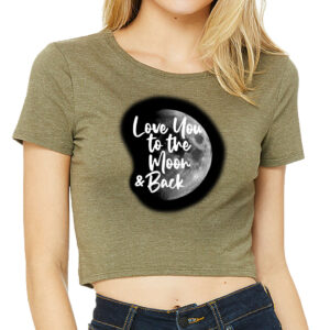 Love You to the Moon and Back Women's Cropped T-Shirt - Moon Graphic Crop Top - Cool Trendy Cropped Tee