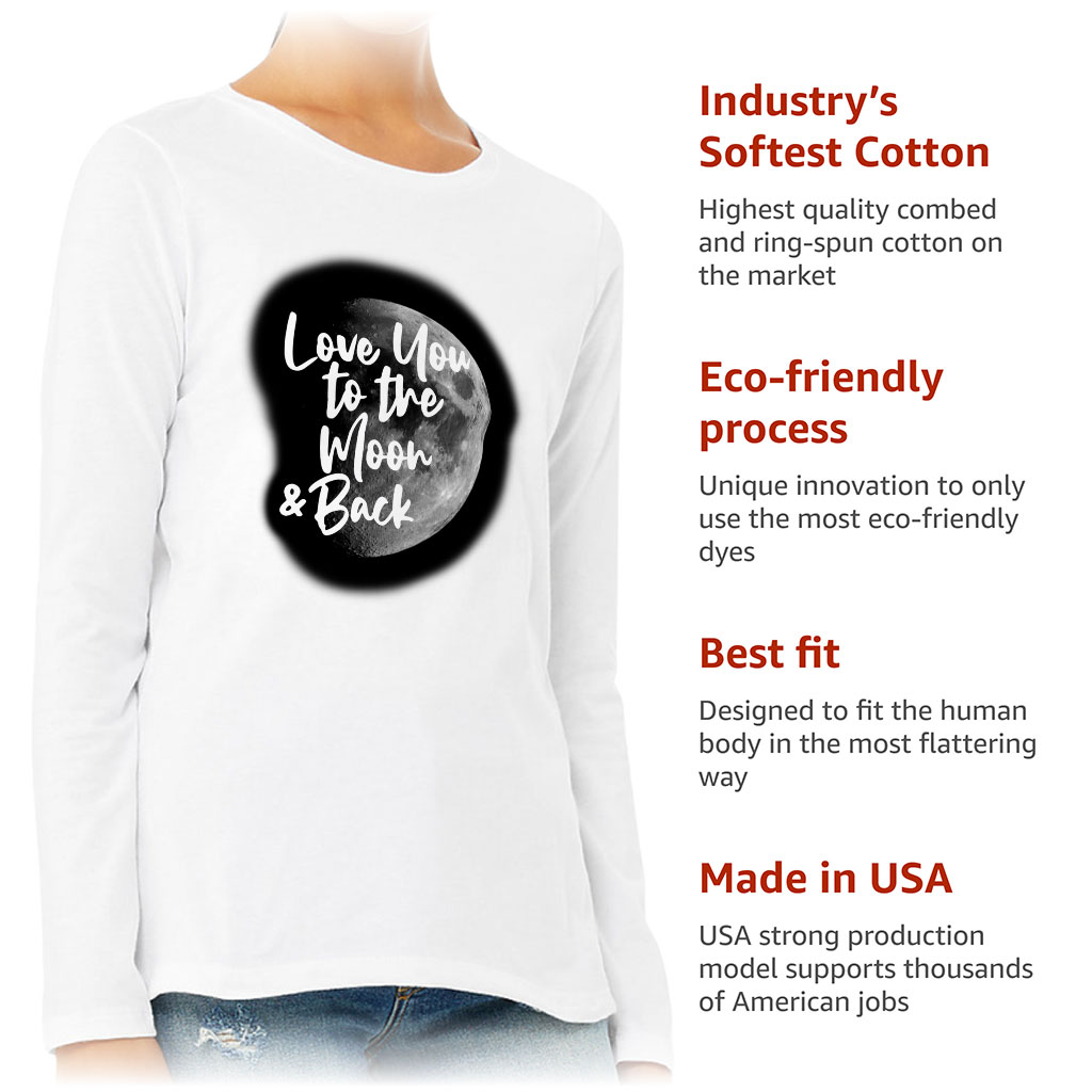 Love You to the Moon and Back Women's Long Sleeve T-Shirt - Moon Graphic Long Sleeve Tee - Cool Trendy T-Shirt - Image 6