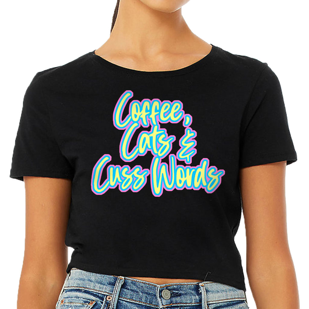 Cats Coffee Cuss Words Women's Cropped T-Shirt - Funny Crop Top - Trendy Cropped Tee