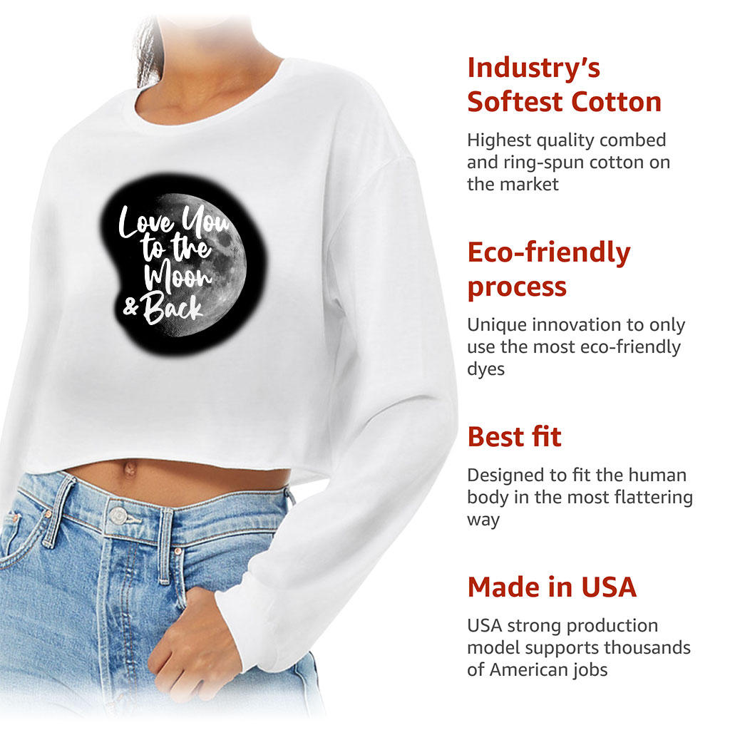Love You to the Moon and Back Cropped Long Sleeve T-Shirt - Moon Graphic Women's T-Shirt - Cool Trendy Long Sleeve Tee - Image 6