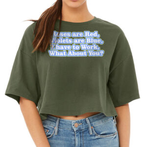Roses are Red Women's Crop Tee Shirt - Funny Design Cropped T-Shirt - Themed Crop Top