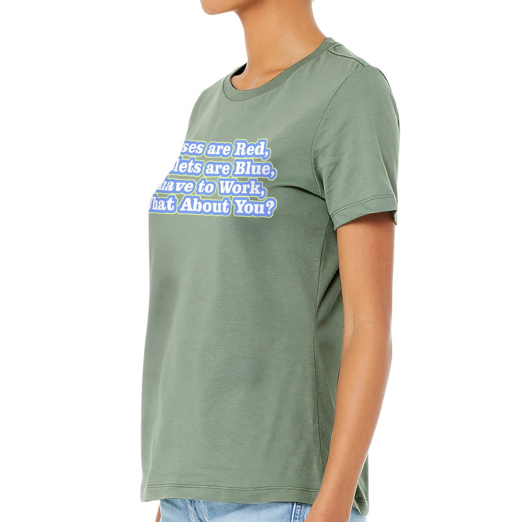 Roses are Red Women's T-Shirt - Funny Design T-Shirt - Themed Relaxed Tee - Image 3