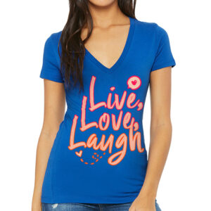 Live Laugh Love Women's V-Neck T-Shirt - Cute Design V-Neck Tee - Printed T-Shirt