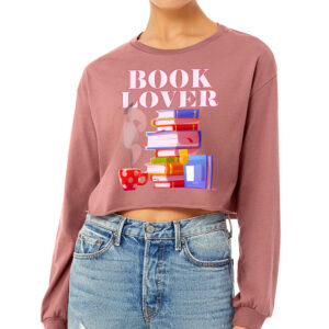 Book Lover Cropped Long Sleeve T-Shirt - Best Design Women's T-Shirt - Cute Design Long Sleeve Tee