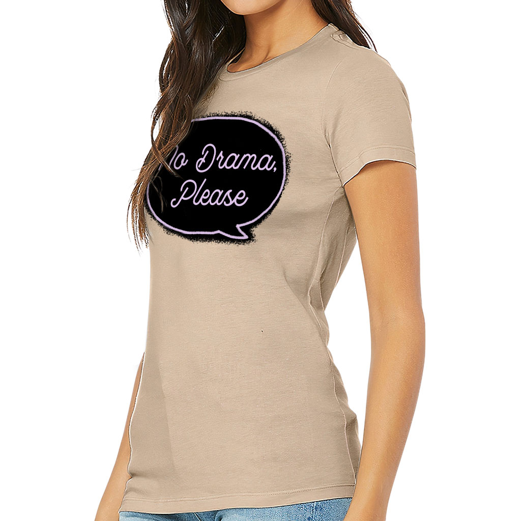No Drama Please Slim Fit T-Shirt - Cool Women's T-Shirt - Trendy Slim Fit Tee - Image 3