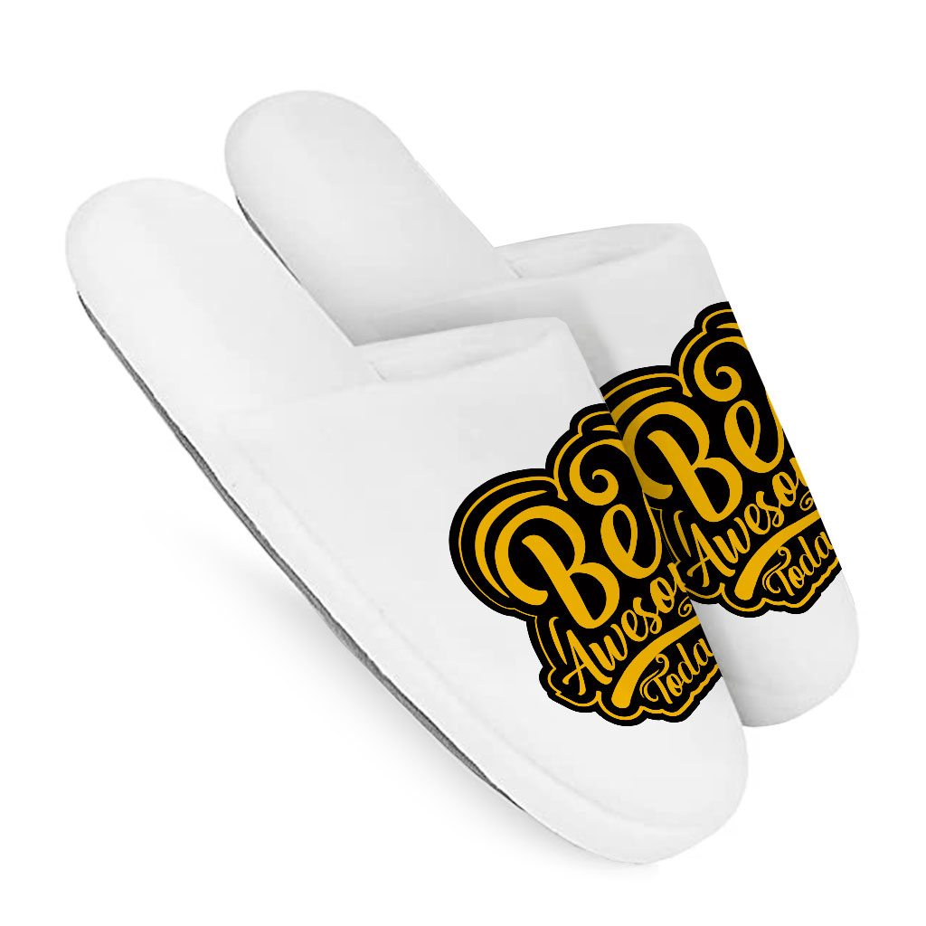 Be Awesome Today Memory Foam Slippers - Motivational Slippers - Cute Slippers - Image 3