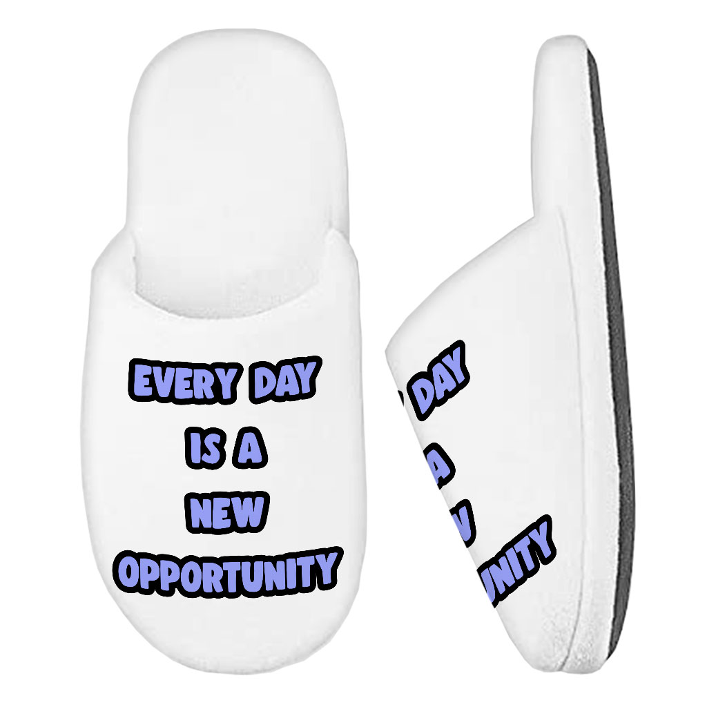 Motivational Quote Memory Foam Slippers - Cute Slippers - Printed Slippers