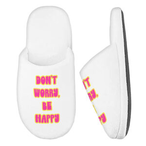 Don't Worry Be Happy Memory Foam Slippers - Cute Slippers - Trendy Slippers